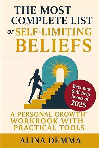 The Most Complete List of Self Limiting Beliefs